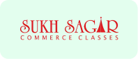 Sukhsagar Commerce Classes